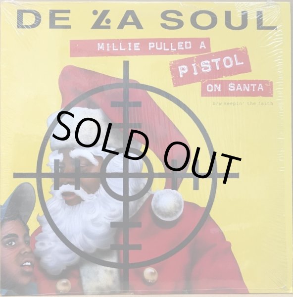 画像1: DE LA SOUL / MILLIE PULLED A PISTOL ON SANTA (FULL MIX) (1)