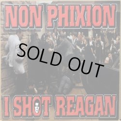 画像1: NON PHIXION / I SHOT REAGAN