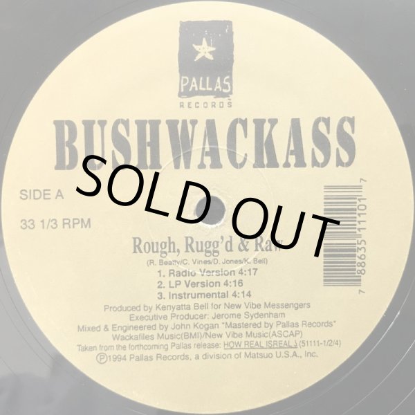 画像1: BUSHWACKASS / ROUGH, RUGG'D & RAW (1)