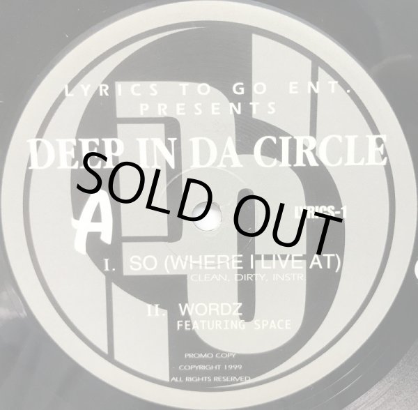 画像1: DEEP IN DA CIRCLE / SO (WHERE I LIVE AT) (1)