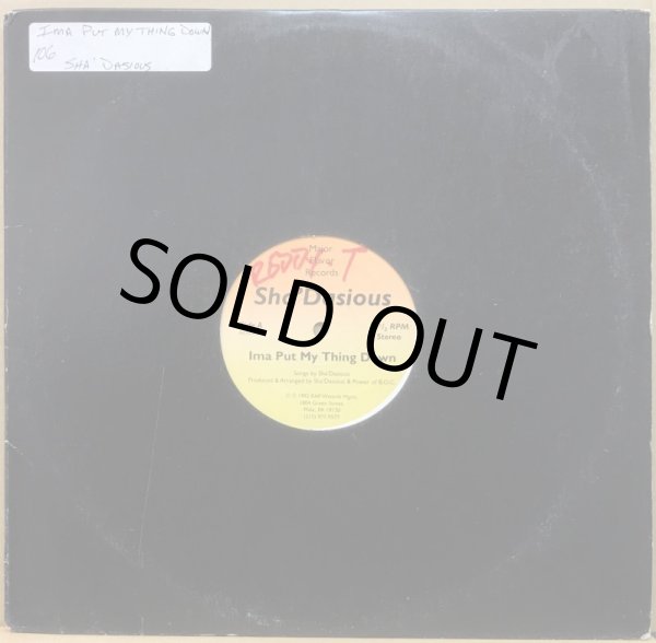 画像3: SHA' DASIOUS / IMA PUT MY THING DOWN (2) (3)