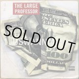 LARGE PROFESSOR, THE / I JUSWANNACHILL (HUNDRED DOLLAR BILL BOOT)