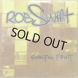 画像1: ROB SWIFT / SOULFUL FRUIT (RE)