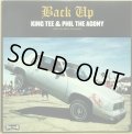 KING TEE & PHIL THE AGONY / BACK UP
