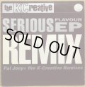 K-CREATIVE, THE / SERIOUS FLAVOUR EP (REMIX)