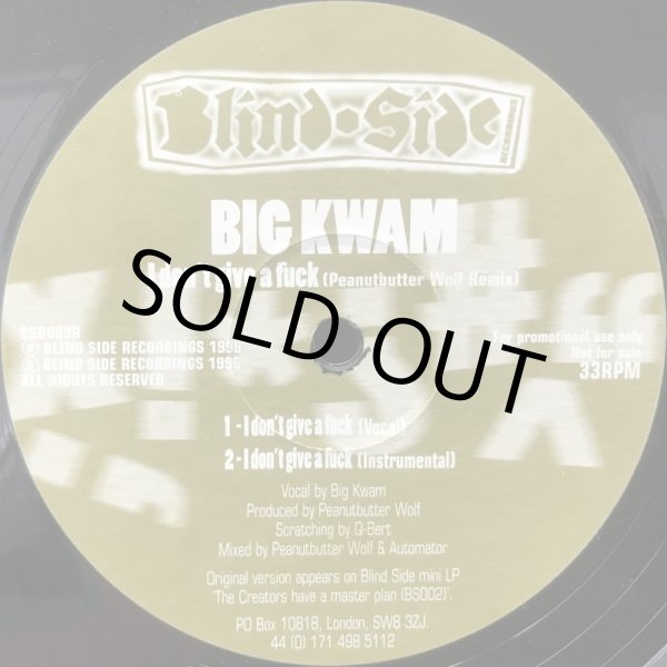 画像1: BIG KWAM / I DON'T GIVE A FUCK (PEANUTBUTTER WOLF REMIX) (1)