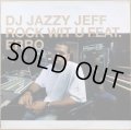 DJ JAZZY JEFF / ROCK WIT U