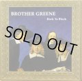 BROTHER GREENE / ROCK YA BLOCK