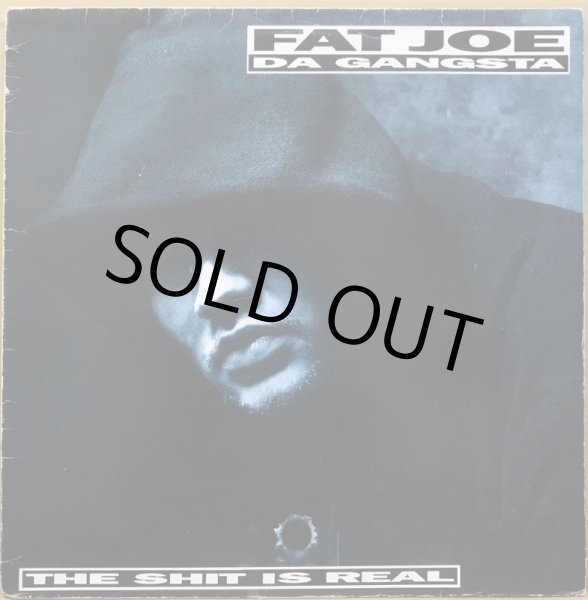 画像1: FAT JOE DA GANGSTA / THE SHIT IS REAL (RE) (1)