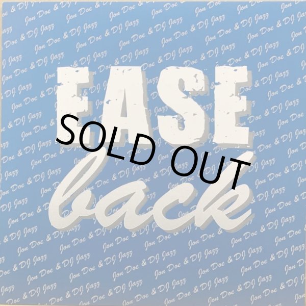 画像1: JON DOE & DJ JAZZ / EASE BACK (7") (1)