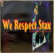 画像1: V.A. / WE RESPECT STAX -STAX BREAK & BEATS- (1)