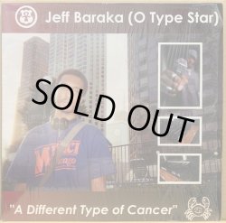 画像1: JEFF BARAKA / A DIFFERENT TYPE OF CANCER