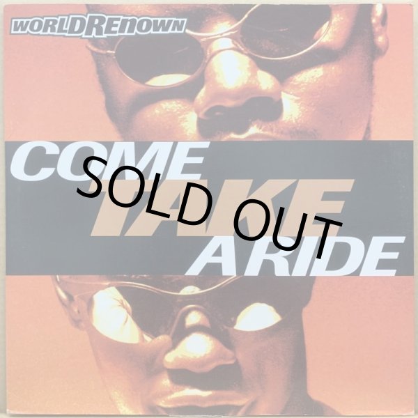 画像1: WORLD RENOWN / COME TAKE A RIDE (1)