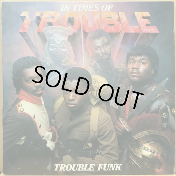 画像1: TROUBLE FUNK / IN TIMES OF TROUBLE (1)