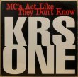 画像1: KRS ONE / MC'S ACT LIKE THEY DON'T KNOW (1)