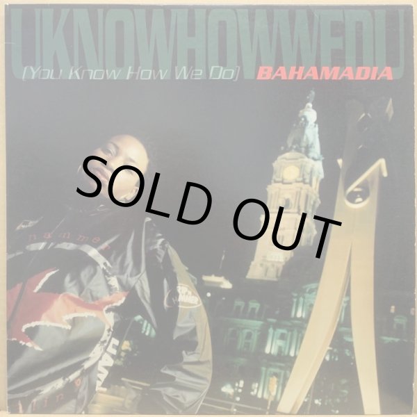 画像1: BAHAMADIA / UKNOWHOWWEDO (YOU KNOW HOW WE DO) (1)