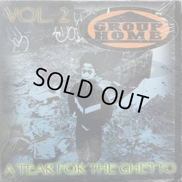 画像1: GROUP HOME / A TEAR FOR THE GHETTO VOL.2 (1)