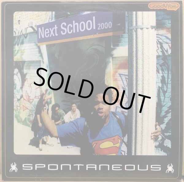 画像1: SPONTANEOUS / NEXT SCHOOL MC'S (1)