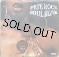 PETE ROCK / SOUL SURVIVOR