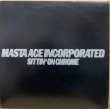 画像1: MASTA ACE INCORPORATED / SITTIN' ON CHROME (1)
