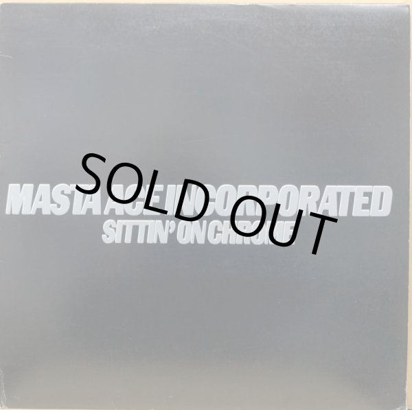 画像1: MASTA ACE INCORPORATED / SITTIN' ON CHROME (1)
