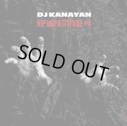 画像1: DJ KANAYAN / HIP HOP ATTITUDE #4