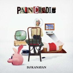 画像1: DJ KANAYAN / PAIN CRADLE