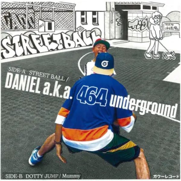 画像1: DANIEL a.k.a.464underground / STREET BALL (SINGLE CD-R) (1)