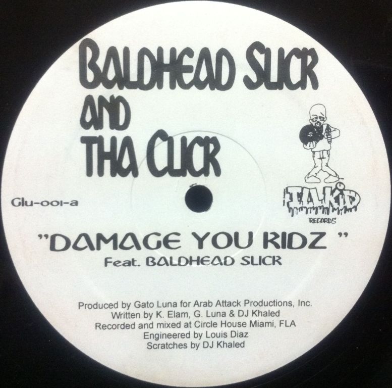 BALDHEAD SLICK & DA CLICK / DAMAGE YOU KIDZ