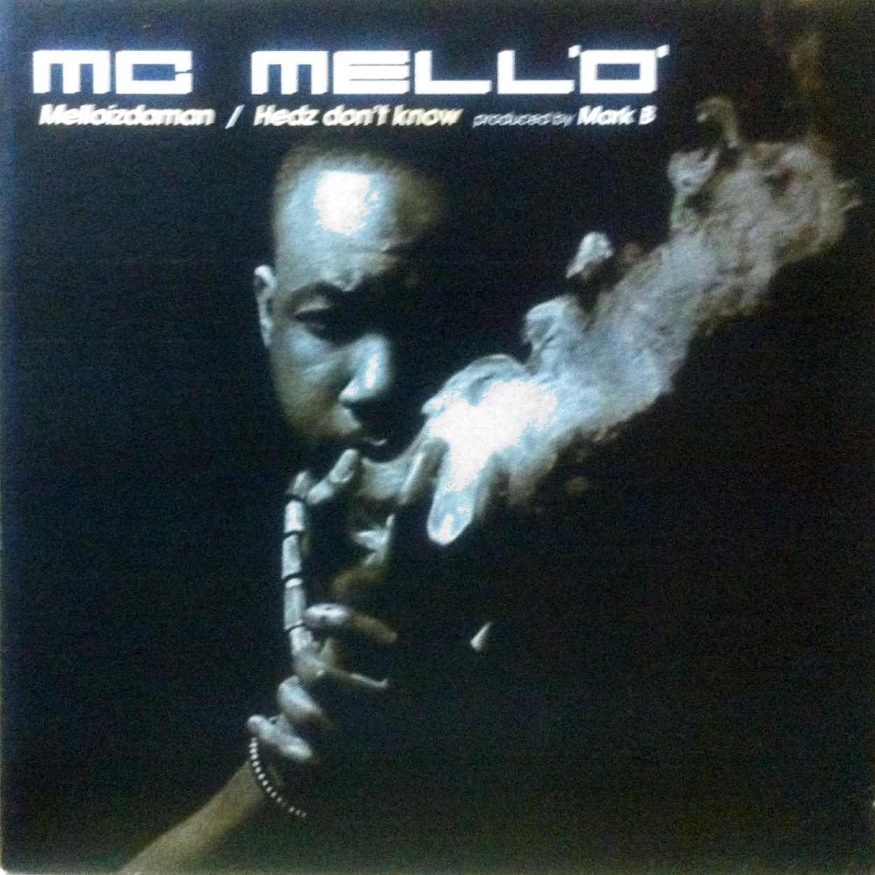 MC MELL'O' / MELLOIZDAMAN