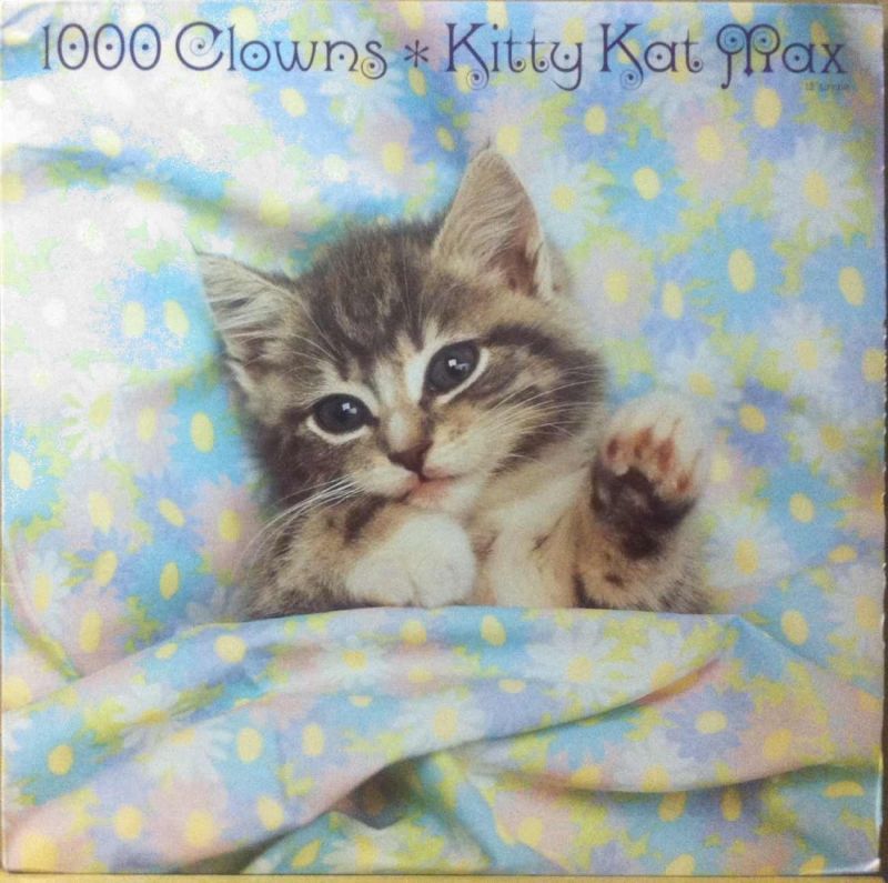 1000 CLOWNS / KITTY KAT MAX