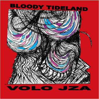 VOLO・JZA / BLOODY TIDELAND