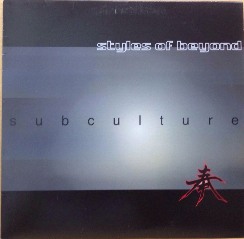 STYLES OF BEYOND / SUBCULTURE
