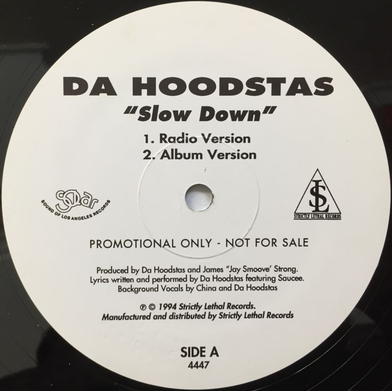 DA HOODSTAS / SLOW DOWN