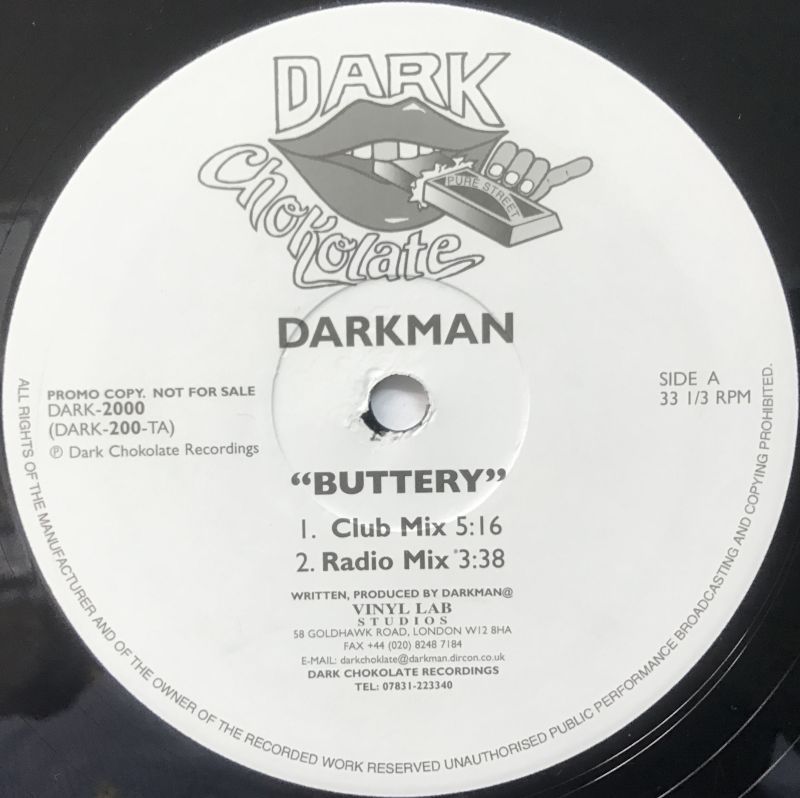 DARKMAN / BUTTERY