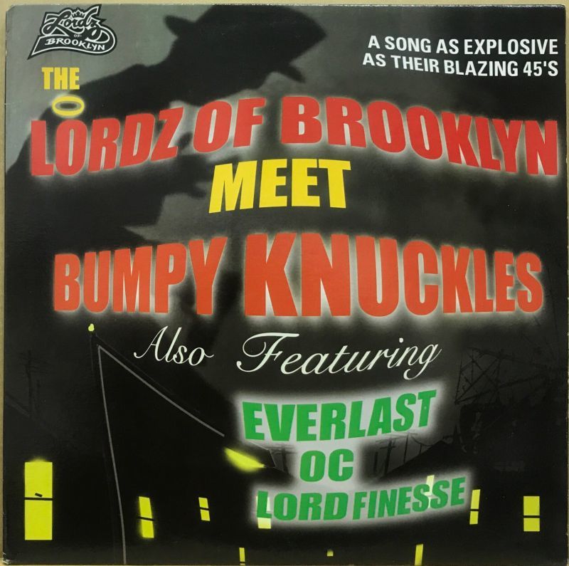 LORDS OF BROOKLYN / THE LORDS OF BROOKLYN MEET BUMPY KNUCKLES