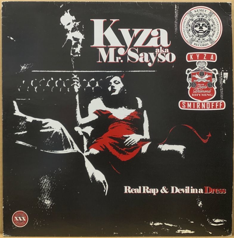 KYZA aka MR. SAYSO / REAL RAP