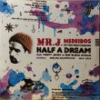 画像1: MR. J. MEDEIROS / HALF A DREAM (1)