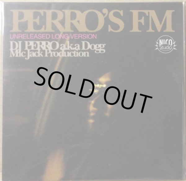 画像1: DJ PERRO a.k.a. DOGG (MIC JACK PRODUCTION) / PERRO'S FM (1)
