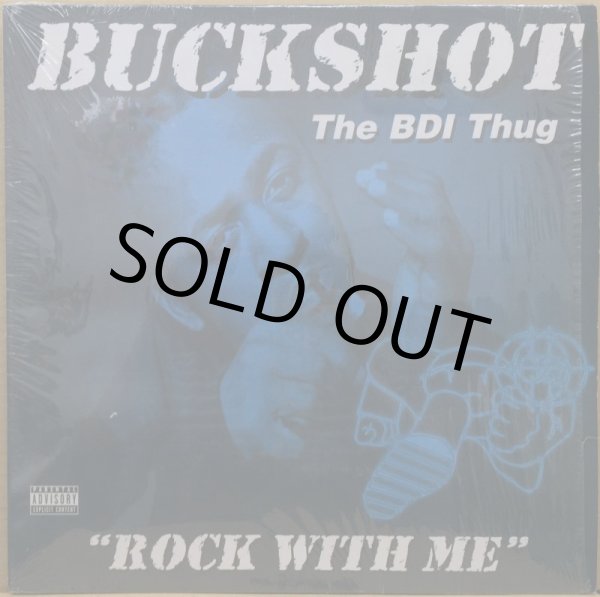 画像1: BUCKSHOT THE BDI THUG / ROCK WITH ME (1)