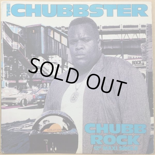 画像1: CHUBB ROCK / THE CHUBBSTER (1)