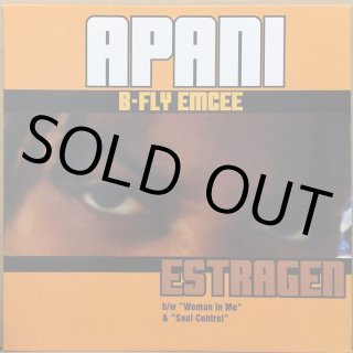 DJ機器Apani B-Fly Emcee – Estragen / Soul Cont