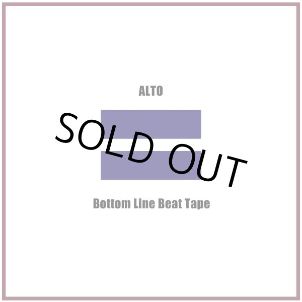 画像1: ALTO / BOTTOM LINE BEAT TAPE (CD-R) (1)
