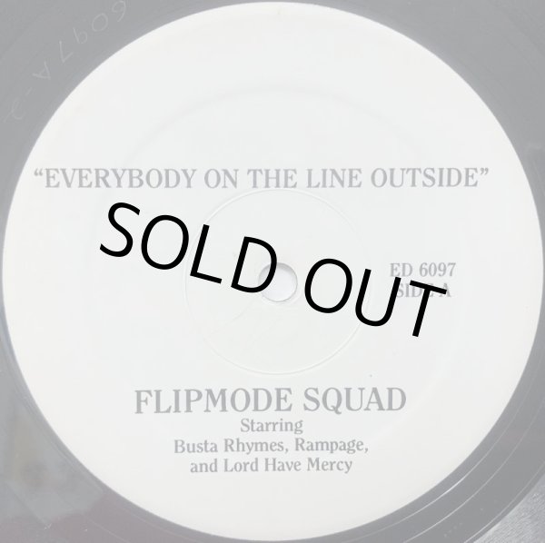 画像1: FLIPMODE SQUAD / EVERYBODY ON THE LINE OUTSIDE (1)