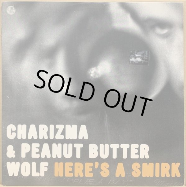 画像1: CHARIZMA & PEANUT BUTTER WOLF / HERE'S A SMIRK (1)