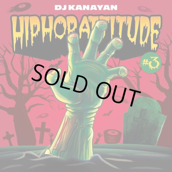 画像1: DJ KANAYAN / HIP HOP ATTITUDE #3 (1)