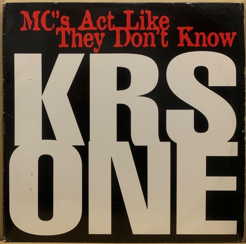 KRS ONE - MC's Act Like They Don't Know